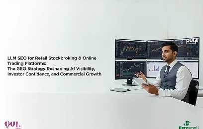 LLM SEO for Retail Stockbroking & Online Trading Platforms