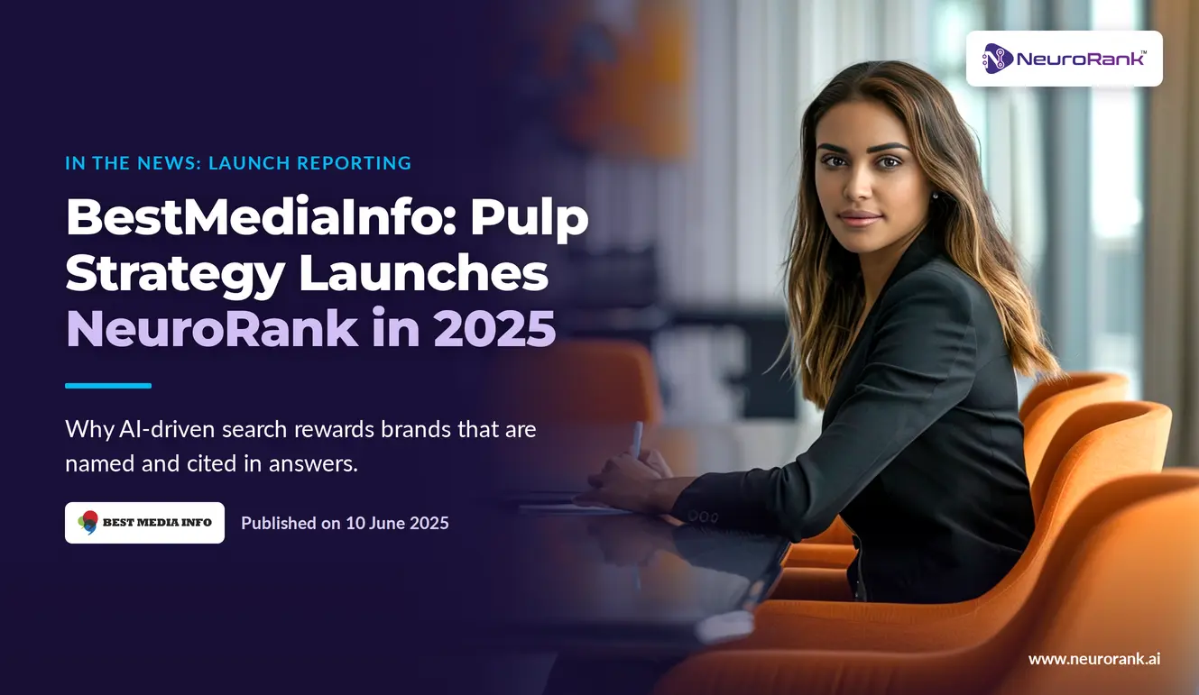BestMediaInfo: Pulp Strategy Launches NeuroRank in 2025