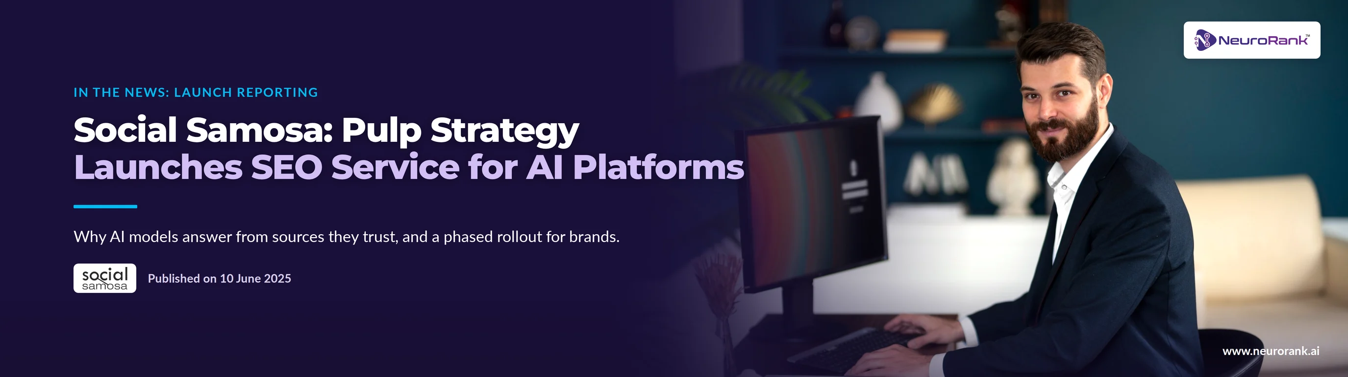 Social Samosa: Pulp Strategy Launches NeuroRank