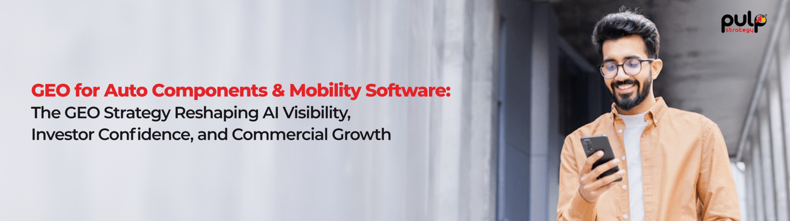 GEO for Auto Components & Mobility Software: The GEO Strategy Reshaping AI Visibility, Investor Confidence, and Commercial Growth